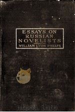 ESSAYS ON RUSSIAN NOVELISTS（1911 PDF版）