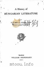A HISTORY OF HUNGARIAN LITERATURE 1906 PDF电子版封面