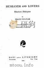HUSBANDS AND LOVERS NINETEEN DIALOGUES（1924 PDF版）