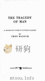 THE TRAGEDY OF MAN A DRAMATIC POEM IN FIFTEEN SCENES（1957 PDF版）