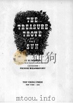 THE TREASURE TROVE OF THE SUN 1952 PDF电子版封面 M. PRISHVIN AND FEODOR ROJANKO