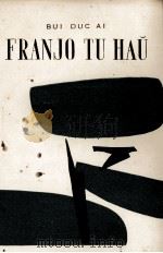 FRANJO TU HAU 1961 PDF电子版封面 BUI DUC AI