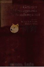 GENETICS AND MORPHOGENESIS IN THE BASIDIOMYCETES（1978 PDF版）