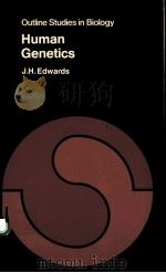 HUMAN GENETICS PDF电子版封面 0470990961 J.H.EDWARDS