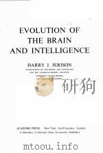 EVOLUTION OF THE BRAIN AND INTELLIGENCE PDF电子版封面 0123852501 HARRY J.JERISON