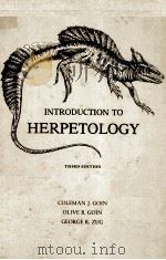 INTRODUCTION TO HERPETOLOGY THIRD EDITION PDF电子版封面 0716700204 COLEMAN J.GOIN,OLIVE B.GOIN,GE
