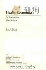 HEALTH ECONOMICS:AN INTRODUCTION THIRD EDITION PDF电子版封面 066925004X ALAN L.SORKIN
