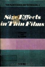 SIZE EFFECTS IN THIN FILMS 1982 PDF电子版封面 0444421062 C.R.TELLIER AND A.J.TOSSER