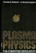 PLASMA PHYSICS VIA COMPUTER SIMULATION（ PDF版）