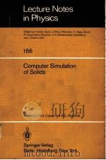 COMPUTER SIMULATION OF SOLIDS 1982 PDF电子版封面 3540115889 C.R.A.CATLOW AND W.C.MACKRODT