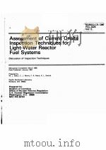 ASSESSMENT OF CURRENT ONSITE INSPECTION TECHNIQUES FOR LIGHT-WATER REACTOR FUEL SYSTEMS NUREG/CR-138（ PDF版）