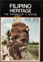 FILIPINO HERITAGE THE MAKING OF A NATION Volume 3 1977 PDF电子版封面