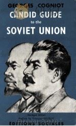 CANDID GUIDE TO THE SOVIET UNION ABRIDGED EDITION PDF电子版封面 FRANCOIS BILLOUX
