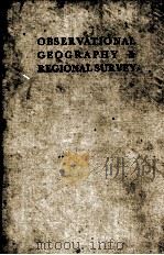 OBSERVATIONAL GEOGRAPHY & REGIONAL SURVEY（1935 PDF版）