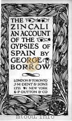 THE ZINCALI AN ACCOUNT OF THE GYPSIES OF SPAIN（1924 PDF版）