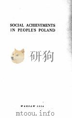 SOCIAL ACHIEVEMENTS IN PEOPLE‘S POLAND 1954 PDF电子版封面