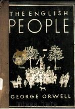 THE ENGLISH PEOPLE 1945 PDF电子版封面 GEORGE ORWELL