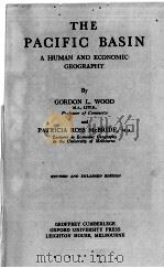 THE PACIFIC BASIN A HUMAN AND ECONOMIC GEOGRAPHY REVISED AND ENLARGED EDITION（1946 PDF版）