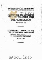 STATISTICAL ABSTRACT FOR THE NETHERLANDS EAST-INDIES YEAR 1922-1923 2ND PART.   1924  PDF电子版封面     