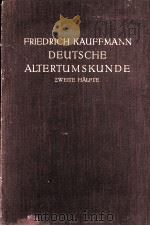 DEUTSCHE ALTERTUMSKUNDE ZWEITE HALFTE 1923 PDF电子版封面