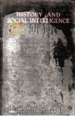 HISTORY AND SOCIAL INTELLIGENCE 1926 PDF电子版封面