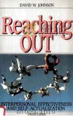 REACHING OUT:INTERPERSONAL EFFECTIVENESS AND SELF-ACTUALIZATION PDF电子版封面 0137535759 DAVID W.JOHNSON