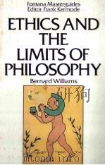 ETHICS AND THE LIMITS OF PHILOSOPHY PDF电子版封面 000686001X