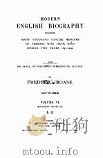 MODERN ENGLISH BIOGRAPHY VOLUME Ⅵ L-Z 1921 PDF电子版封面