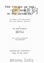 THE VOYAGE OF THE ‘WHY NOT ？‘ IN THE ANTARCTIC（ PDF版）