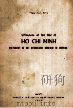 GLIMPSES OF THE LIFE OF HO CHI MINH PRESIDENT OF THE DEMOCRATIC REPUBLIC OF VIETNAM（1958 PDF版）