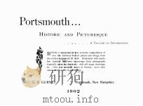 PORTSMOUTH… HISTORIC AND PICTURESQUE 1902 PDF电子版封面 C.S.GURNEY