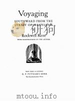 VOYAGING:SOUTHWARD FROM THE STRAIT OF MAGELLAN 1924 PDF电子版封面 ROCKWELL KENT