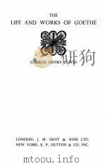 THE LIFE AND WORKS OF GOETHE 1949 PDF电子版封面