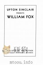 UPTON SINCLAIR PRESETS WILLIAM FOX 1933 PDF电子版封面