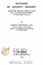 OUTLINES OF ANCIENT HISTORY 1914 PDF电子版封面 HAROLD MATTINGLY