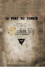 LE PORT DU TONKIN PDF电子版封面 M.P.A.LAPICQUE