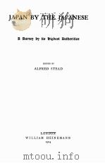 JAPAN BY THE JAPANESE 1904 PDF电子版封面 ALFRED STEAD