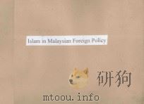 Islam in Malaysian Foreign Policy   1997  PDF电子版封面  041510341X  Shanti Nair 