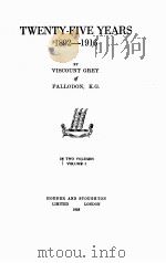 TWENTY-FIVE YEARS 1892-1916 VOLUME Ⅰ（1925 PDF版）