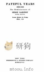 FATEFUL YEARS 1909-1916 PDF电子版封面 SERGE SAZONOV
