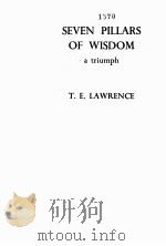SEVEN PILLARS OF WISDOM:A TRIUMPH PDF电子版封面 T.E.LAWRENCE