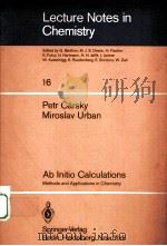 AB INITIO CALCULATIONS:METHODS AND APPLICATIONS IN CHEMISTRY 1980 PDF电子版封面 3540100059