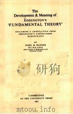 THE DEVELOPMENT & MEANING OF EDDINGTON‘S‘FUNDAMENTAL THEORY‘（1957 PDF版）