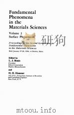 FUNDAMENTAL PHENOMENA IN THE MATERIALS SCIENCES  VOLUME 2  SURFACE PHENOMENA（1966 PDF版）