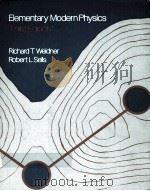 ELEMENTARY MODERN PHYSICS THIRD EDITION PDF电子版封面 0205065597 RICHARD T.WEIDNER,ROBERT L.SEL