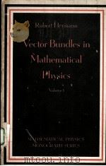 VECTOR BUNDLES IN MATHEMATICAL PHYSICS  VOLUME 1（ PDF版）