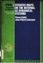 ITERATED MAPS ON THE INTERVAL AS DYNAMICAL SYSTEMS PDF电子版封面 3764330260 A.JAFFE AND D.RUELLE
