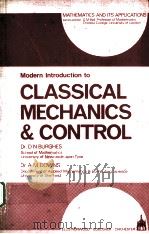 MODERN INTRODUCTION TO CLASSICAL MECHANICS & CONTROL PDF电子版封面 0470123621 DAVID N.BURGHES,ANGELA M.DOWNS