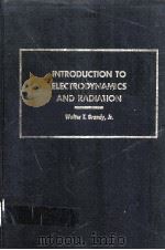 INTRODUCTION TO ELECTRODYNAMICS AND RADIATION（ PDF版）