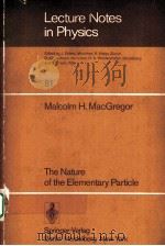 THE NATURE OF THE ELEMENTARY PARTICLE 1978 PDF电子版封面 3540088571
